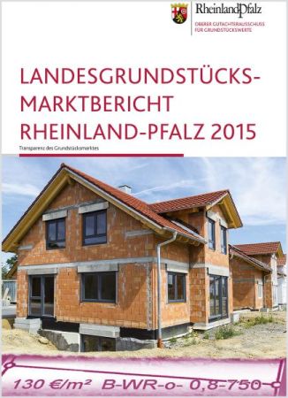 Landesgrundstücksmarktbericht Rheinland-Pfalz 2015